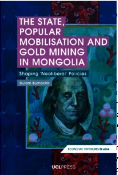 Mongolia, Mining, Neoliberalism, Economic Geography, Environmentalism