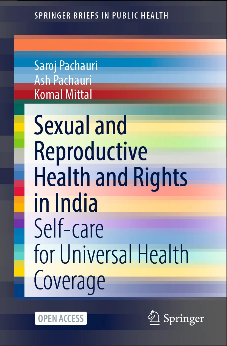 Sexual And Reproductive Health And Rights, Self-Care Practices, Universal Health Coverage, Marginalized And Vulnerable Communities, Self-Initiated Care, Hiv And Aids, Sustainable Development Goals, Condom Use Practices, Lgbtqia+, Open Access