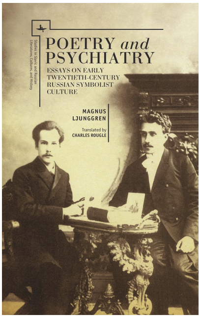 History, Literary Criticism, Andrei Bely, August Strindberg, Bely, Tver Oblast, Nikolai Medtner, Rudolf Steiner, Russia, Sigmund Freud, Symbolism (Arts)